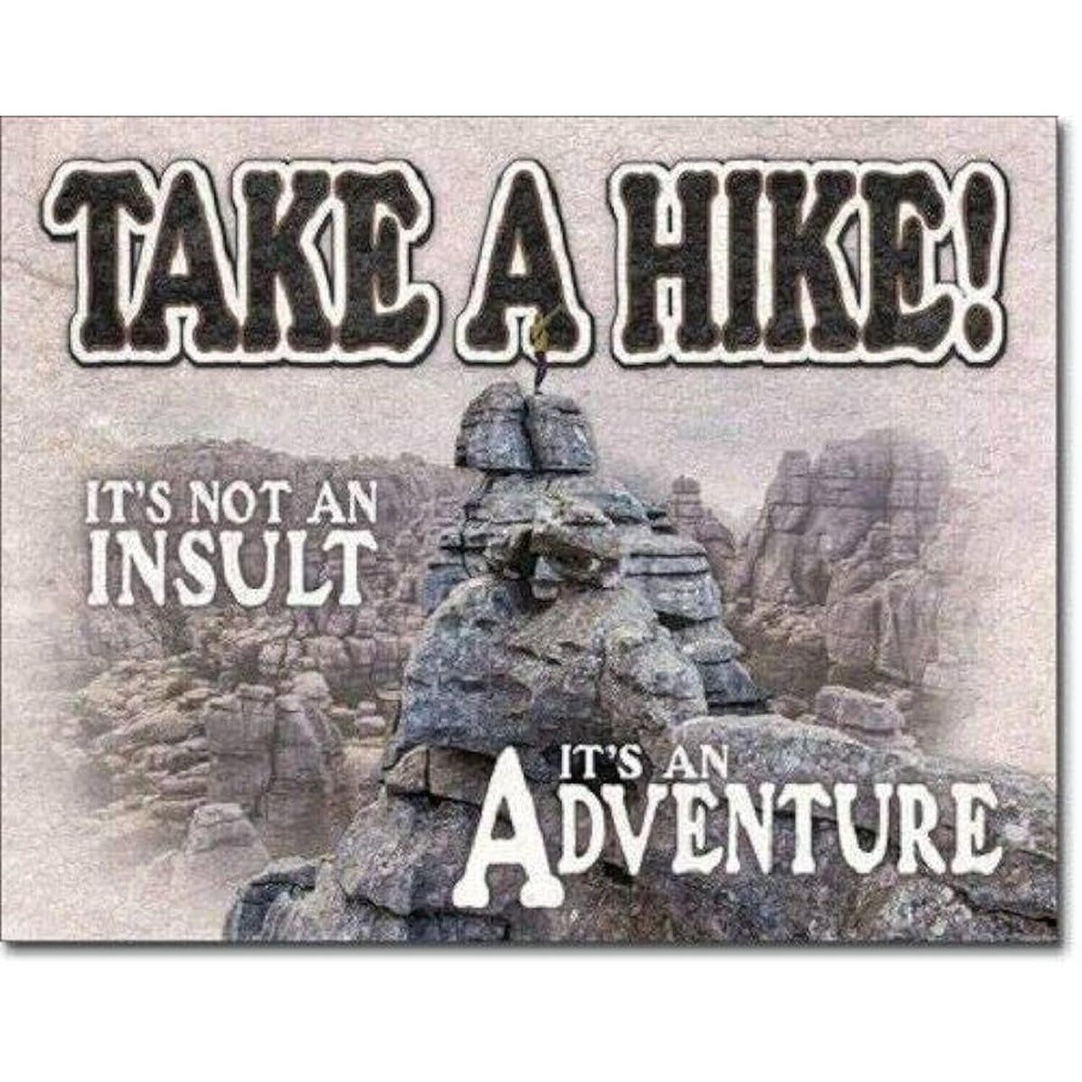 Humour - New Take A Hike It&#39;s Not an Insult It&#39;s an Billboard