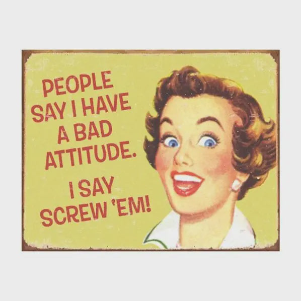 Humour - People Say I Have A Bad Attitude Billboard