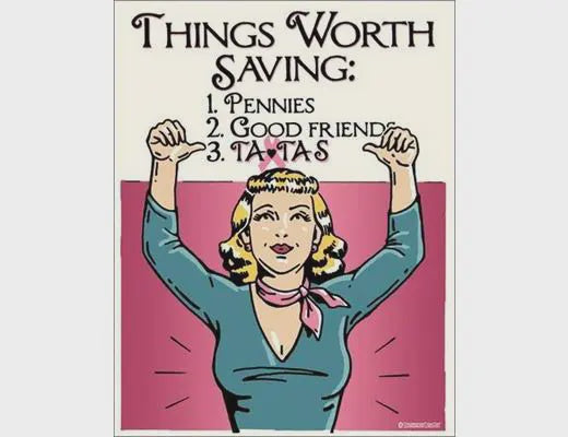 Humour - Things Worth Saving Metal Billboard