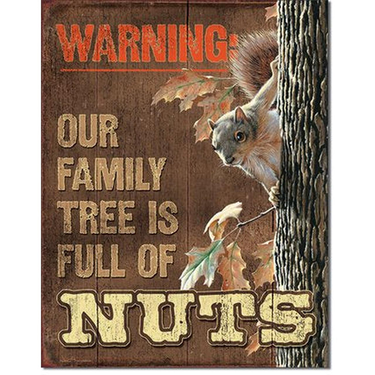 Humour - Warning! Our Family Tree is Full of Nuts Billboard