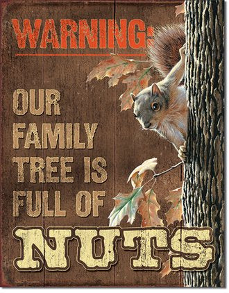 Humour - Warning! Our Family Tree is Full of Nuts Billboard