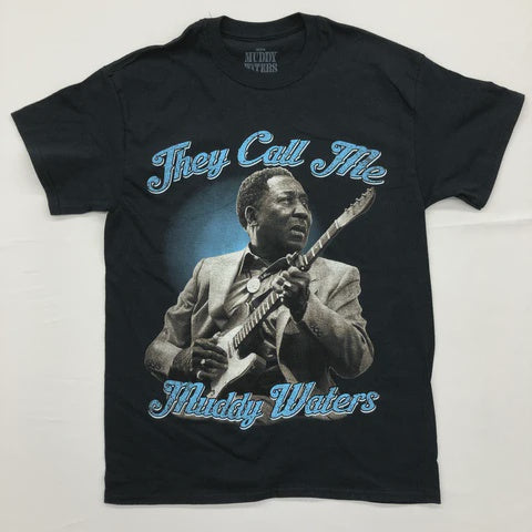 Muddy Waters - They Call Me Muddy T-shirt