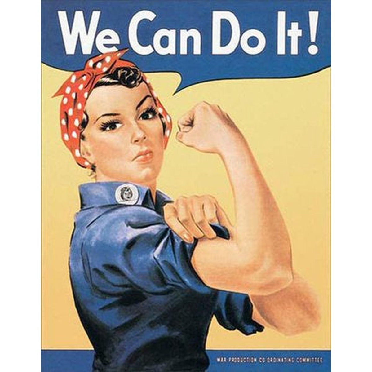 Rosie The Riveter - We Can Do It! Billboard