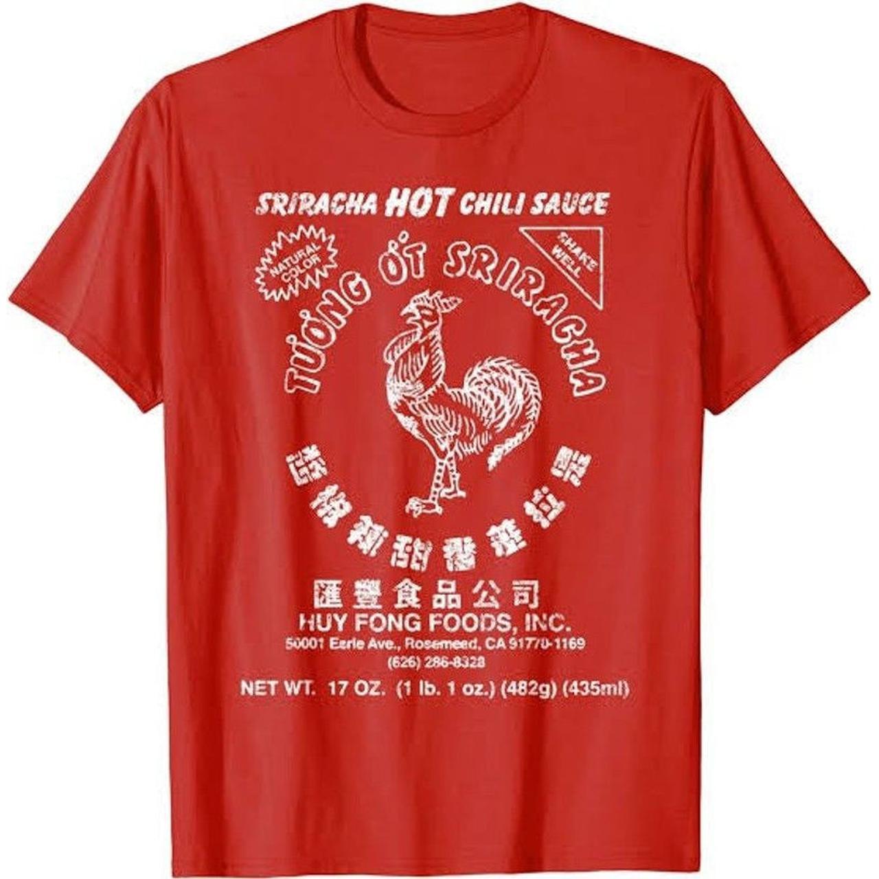 Sriracha - Hot Chilli Sauce T-shirt